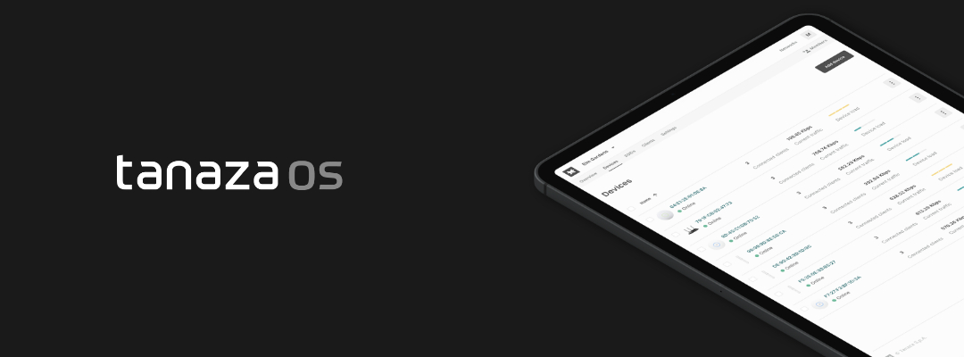  TanazaOS, the new cloud-management platform for WiFi networks